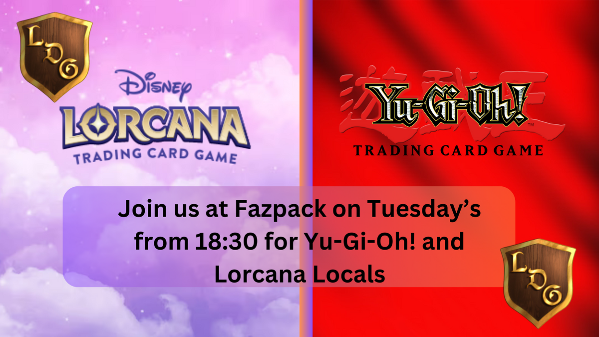 Lazy Dragon Gaming are currently running Lorcana and Yu-Gi-Oh! Locals at Fazpack in Bispham