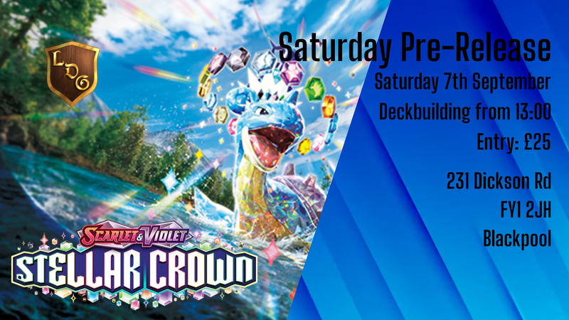 TICKET: Stellar Crown Pre-Release 7th September